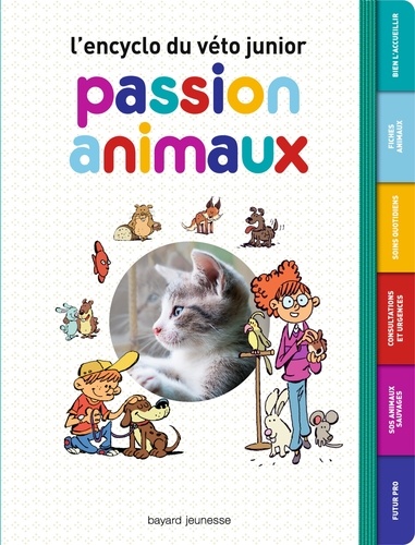 Nathalie Tordjman et David de Thuin - Passion animaux - L'encyclo du véto junior.