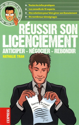 Nathalie Tran - Réussir son licenciement - Anticiper, Négocier, Rebondir.