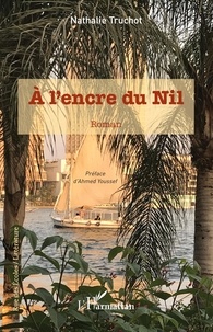 Nathalie Truchot - À l'encre du Nil.