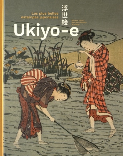 Nathalie Vandeperre - Ukiyo-e - Les plus belles estampes japonaises.