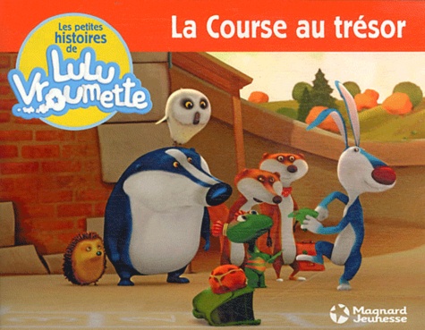 Nathalie Verges et Marc Gordon Bates - Les petites histoires de Lulu Vroumette Tome 7 : La course au trésor.