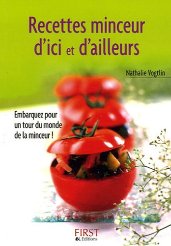 Nathalie Vogtlin - Recettes minceur d'ici et d'ailleurs.