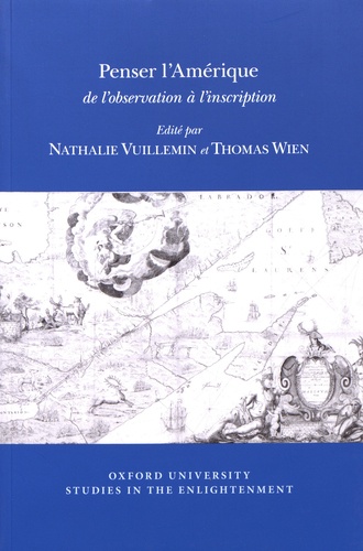 Nathalie Vuillemin et Thomas Wien - Penser l'Amérique : de l'observation à l'inscription.