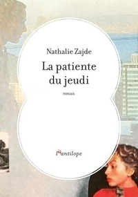 Téléchargement de livres Ipod La patiente du jeudi (Litterature Francaise) RTF PDB FB2 par Nathalie Zajde