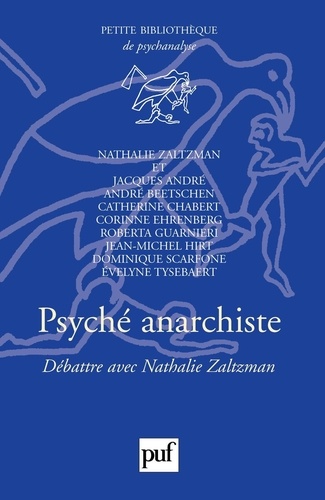 Psyché anarchiste. Débattre avec Nathalie Zaltzman