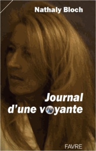 Nathaly Bloch - Journal d'une voyante.