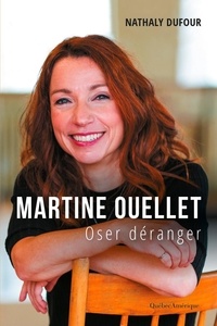 Téléchargez des livres électroniques gratuits pour iphone Martine Ouellet  - Oser déranger 9782764439449