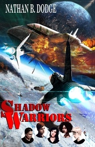  Nathan B. Dodge - Shadow Warriors - Shadow Warriors, #1.