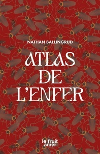 Nathan Ballingrud - Atlas de l'enfer.