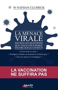 Nathan Clumeck et Frédéric Soumois - La menace virale.