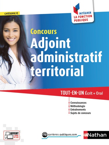 Nathan - Concours adjoint administratif territorial Tout-en-un - Ecrit + Oral Catégorie C.