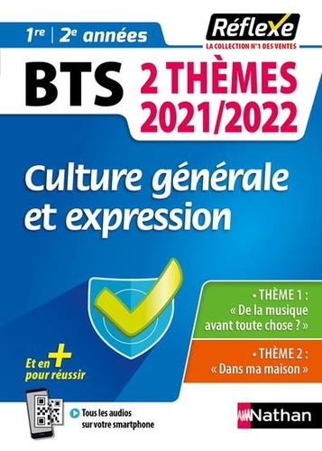 Culture générale et expression BTS 1re/2e année  Edition 2021-2022