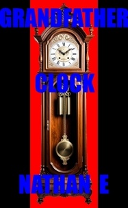  Nathan E - Grandfather Clock.