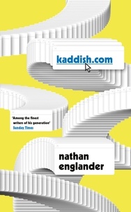 Nathan Englander - Kaddish.com.