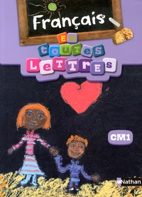 Français en toutes lettres CM1