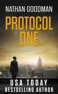 Nathan Goodman - Protocol One: A Thriller - The Special Agent Jana Baker Spy-Thriller Series, #1.