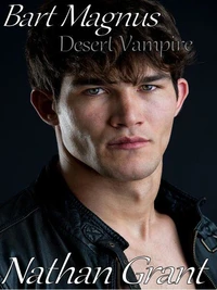 Bart Magnus - Desert Vampire