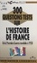 300 questions tests sur l'Histoire de France. De la Première Guerre mondiale à 1958