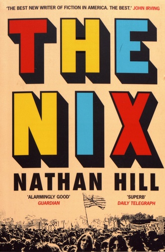 Nathan Hill - The Nix.