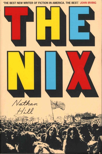 Nathan Hill - The Nix.