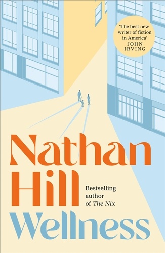 Nathan Hill - Wellness.