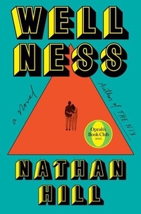 Nathan Hill - Wellness.