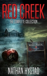  Nathan Hystad - Red Creek: The Complete Collection.