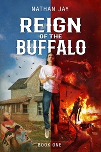  Nathan Jay - Reign of the Buffalo - The Power of Secrets, #1.