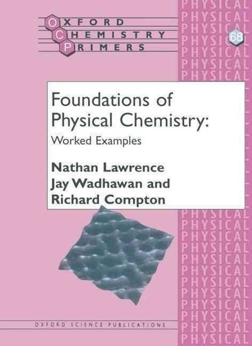 Nathan Lawrence - Foundations Of Physical Chemistry Worked Examples.