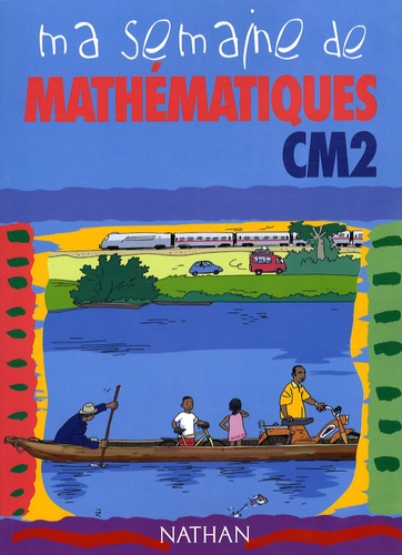  Nathan - Ma semaine de Mathématiques CM2.