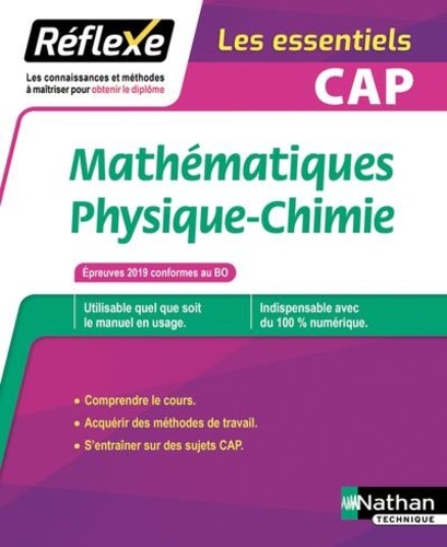  Nathan - Mathématiques Physique-chimie CAP Réflexe Les Essentiels.