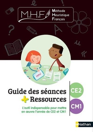  Nathan - Méthode heuristique français CE2/CM1 - Guide des séances + Ressources.