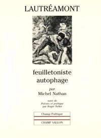 Lautréamont feuilletoniste autophage