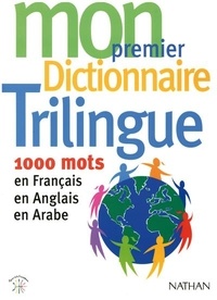  Nathan - Mon premier dictionnaire trilingue 1000 mots.