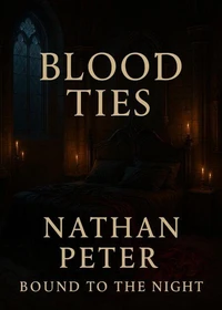 Blood Ties: Bound to the Night