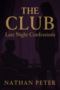 The Club: Late Night Confessions