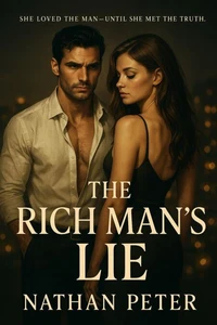 The Rich Man’s Lie
