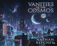 Vanities of the Cosmos