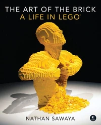 The Art of the Brick /anglais