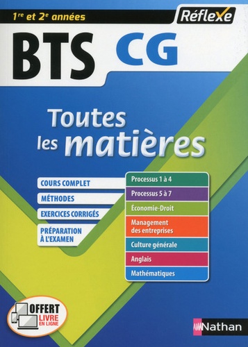 BTS CG Comptabilité et Gestion 1re/2e années. Toutes les matières  Edition 2017