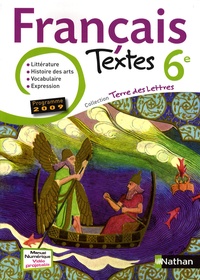  Nathan Technique - Terre des Lettres, Textes français 6e - Programme 2009.