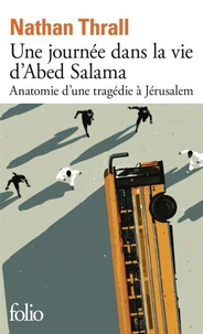 Une journée dans la vie d'Abed Salama