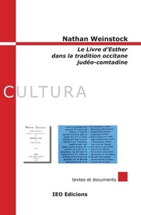Nathan Weinstock - Le livre d'Esther dans la tradition occitane judéo-comtadine.