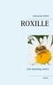 Nathanaël Amah - Roxille - (An amazing story).