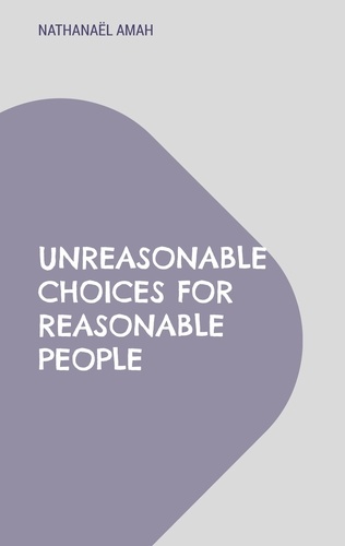 Natham  Collection  Unreasonable choices for reasonable people