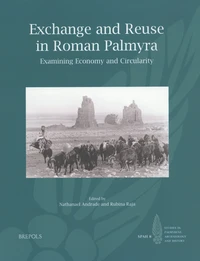 Exchange and Reuse in Roman Palmyra