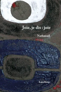 Joie, je dis : joie