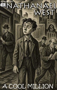 A Cool Million. Illustrated