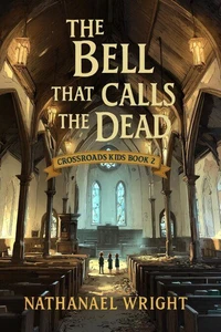 The Bell that Calls the Dead