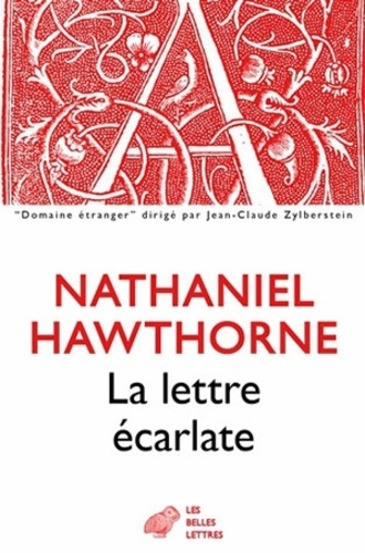 Nathaniel Hawthorne - La lettre écarlate.